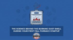 The Science Behind the Burning Dust Smell During Your First Fall Furnace Startup — featured image
